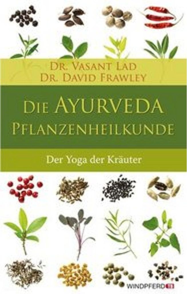 Die Ayurveda-Pflanzenheilkunde