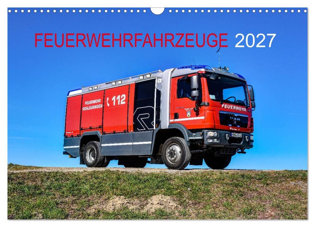 Feuerwehrfahrzeuge (Wandkalender 2027 DIN A3 quer), CALVENDO Monatskalender