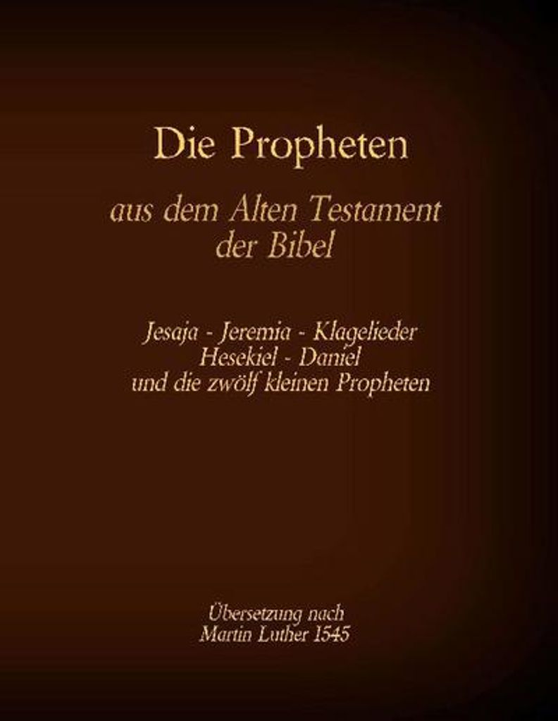 Die Propheten aus dem Alten Testament der Bibel