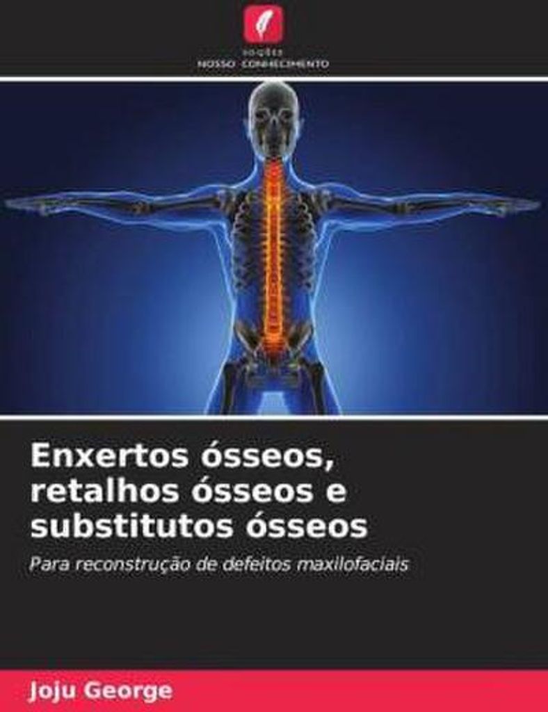 Enxertos ósseos, retalhos ósseos e substitutos ósseos