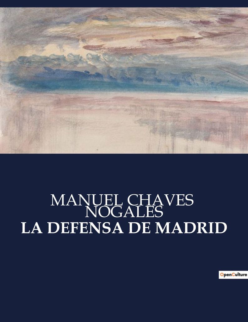 Die Verteidigung Von Madrid