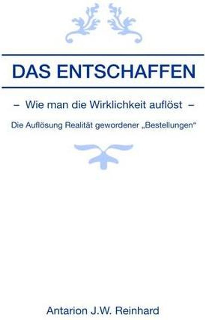 Das Entschaffen