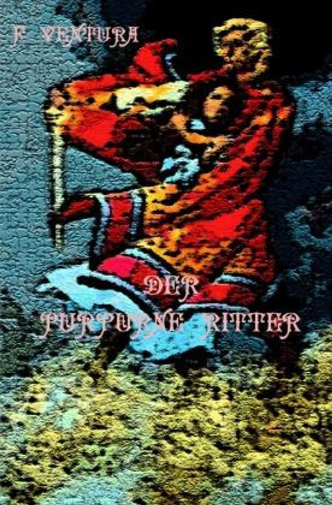Der purpurne Ritter