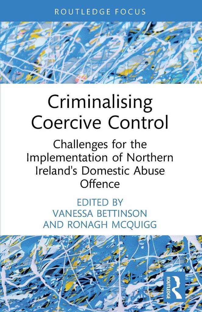 Criminalising Coercive Control