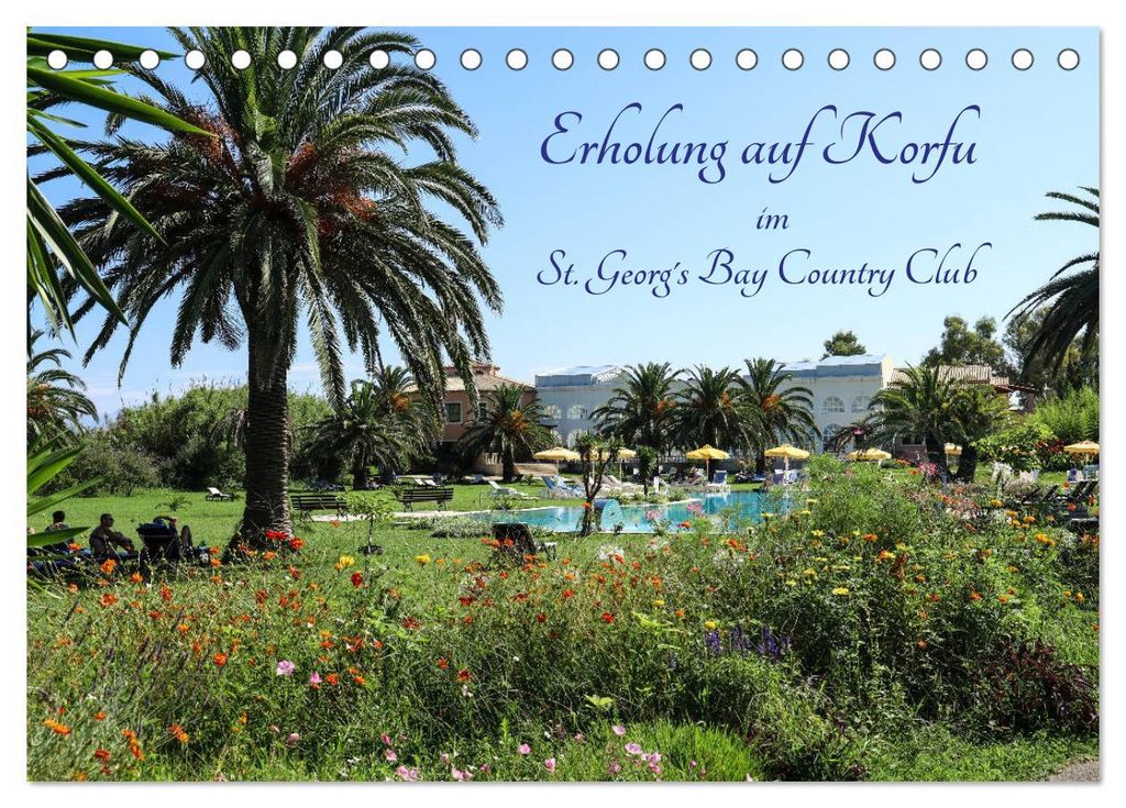 Erholung auf Korfu im St. Georg's Bay Country Club (Tischkalender 2027 DIN A5 quer), CALVENDO Monatskalender