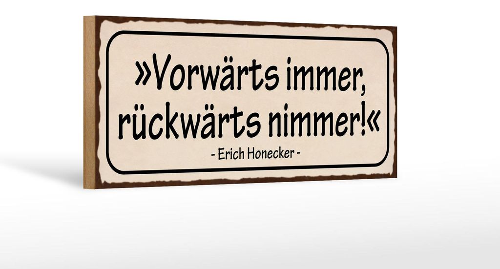 Holzschild Spruch 27x10cm vorwärts immer rückwärts nimmer