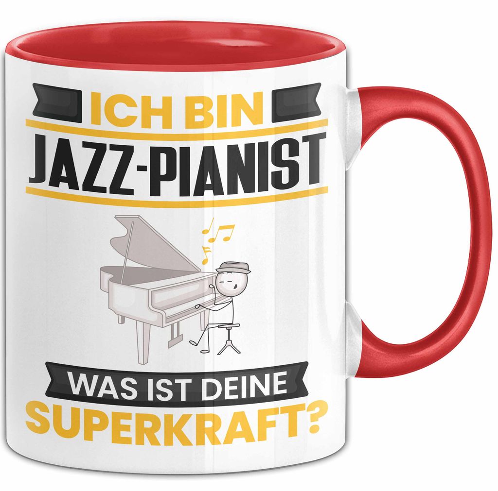 Jazz-Pianist Tasse Geschenk für Jazz-Pianist Geburtstag Lustiger Spruch Kaffee-Becher Was Ist Deine Superkraft (Rot)