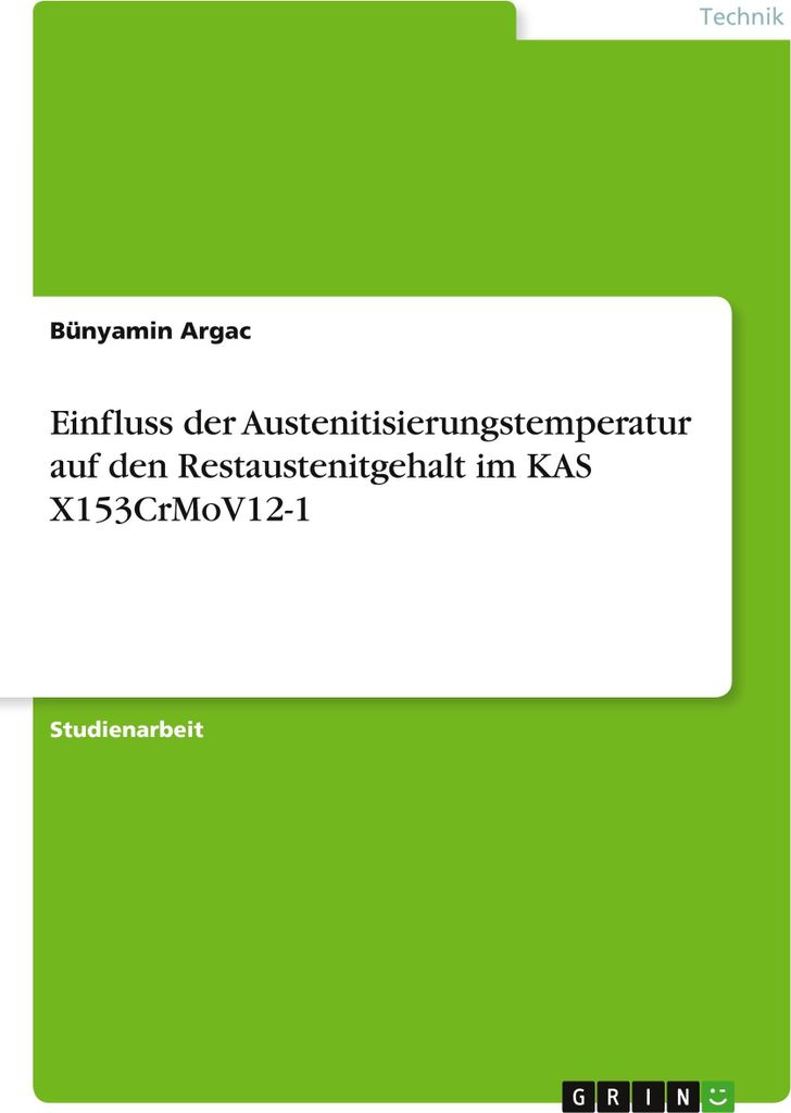 Einfluss der Austenitisierungstemperatur auf den Restaustenitgehalt im KAS X153CrMoV12-1