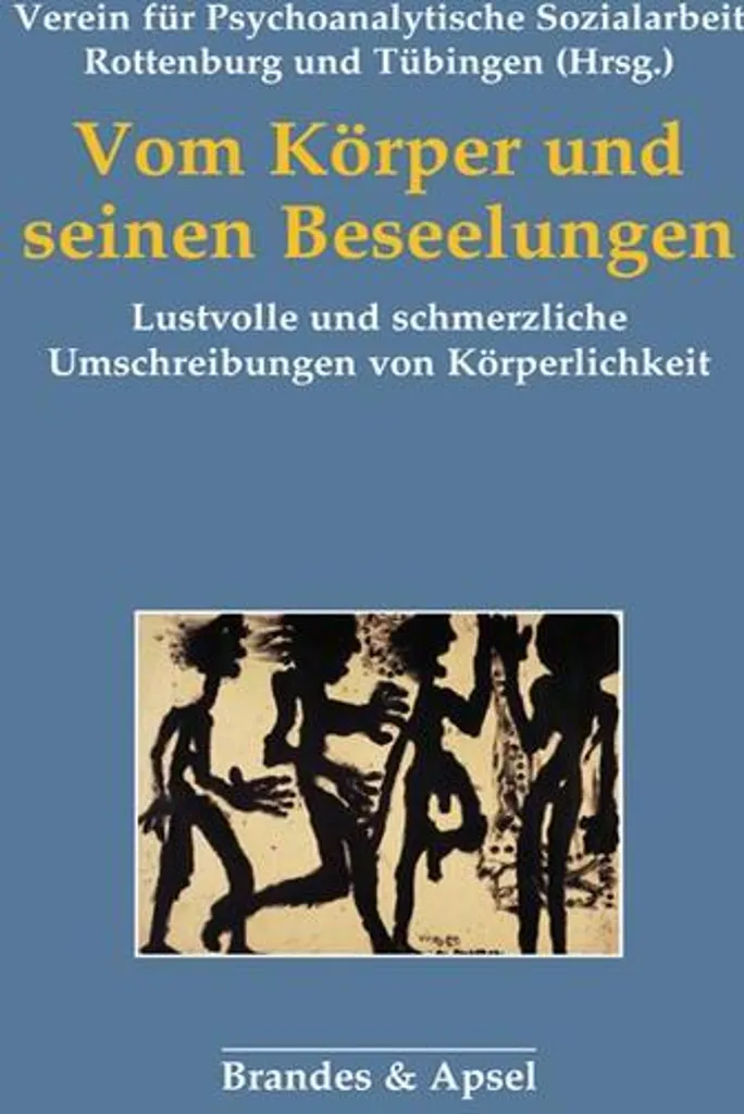 Comprendre le lien corps-âme : Vom Körper und seinen Beseelungen, essai