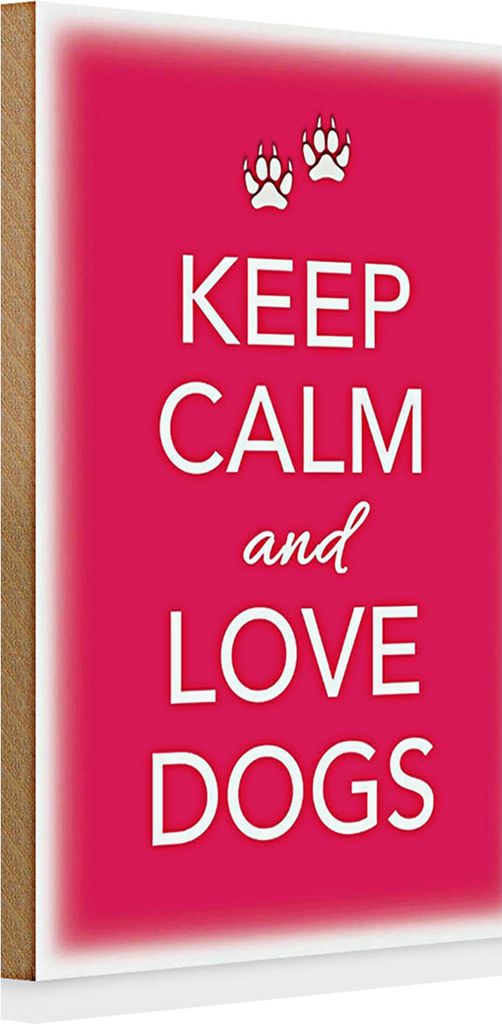 Holzschild Spruch 20x30cm Keep Calm and love dogs Hund