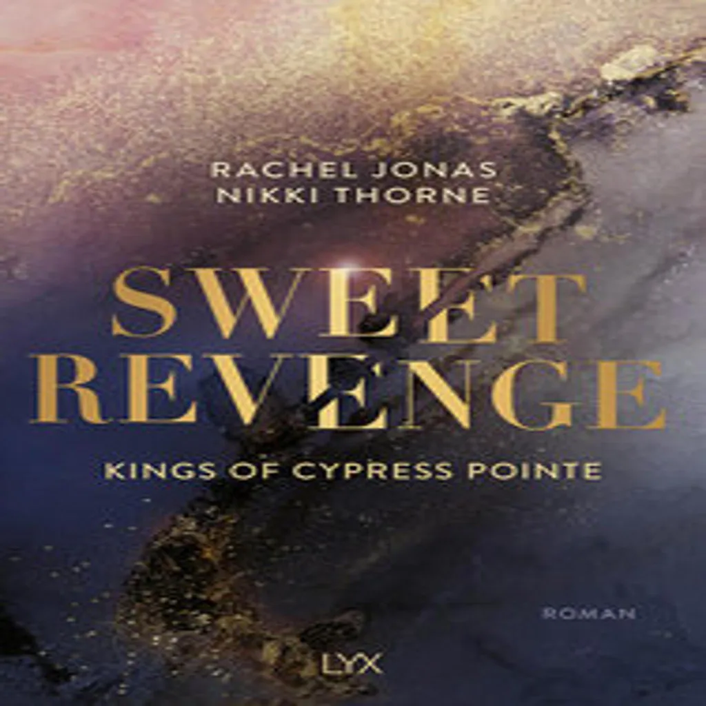Livre Romance Sweet Revenge - Les Rois de Cypress Pointe en Français