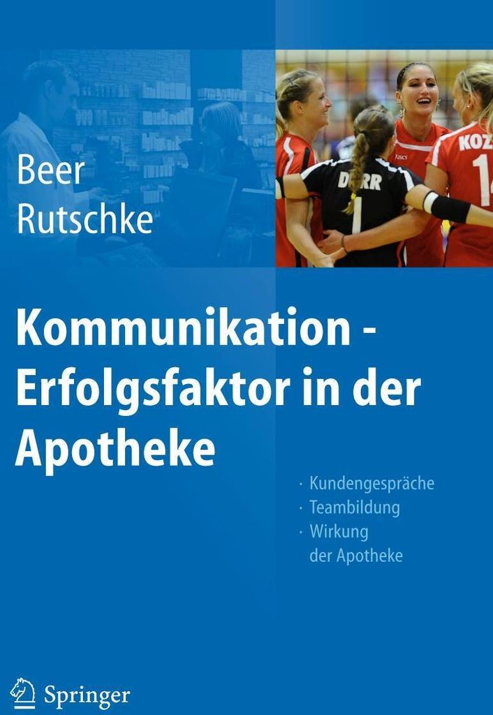 Kommunikation - Erfolgsfaktor in der Apotheke