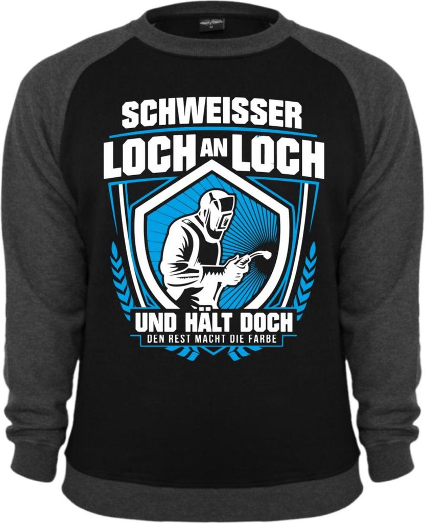 Herren Sweatshirt Schweisser - Loch an Loch
