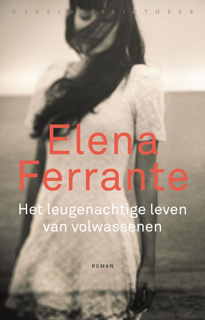 Het leugenachtige leven van volwassenen | Elena Ferrante