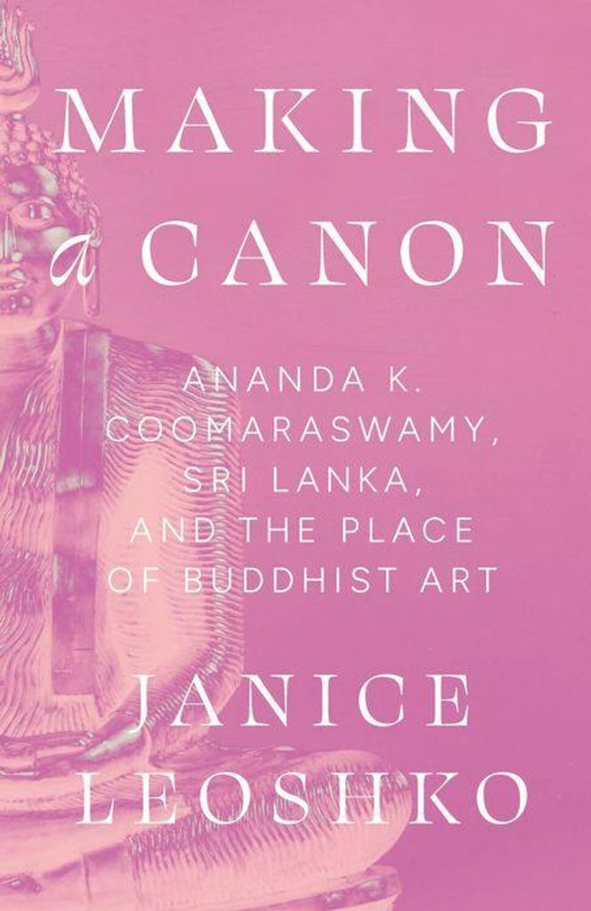 Making A Canon Ananda K. Coomaraswamy – Lingua: Inglese