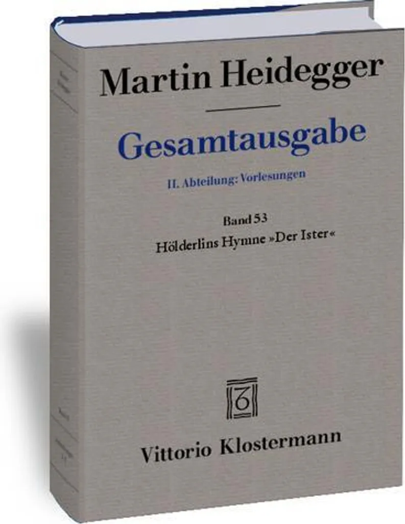 Gesamtausgabe 53 Heidegger Hölderlins Hymne Der Ister Reliure Toile