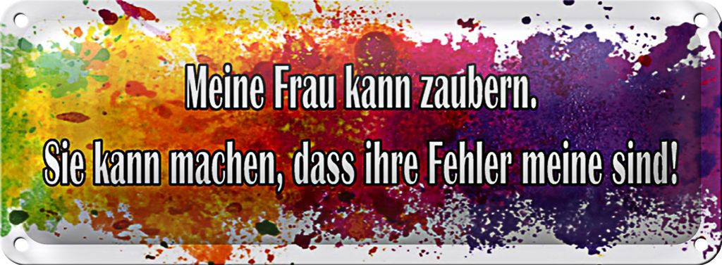 Blechschild Spruch 27x10cm meine Frau kann zaubern Dekoration