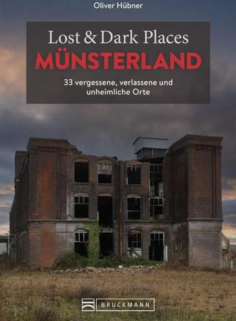 Livre Lieux perdus et obscurs du Münsterland : Album photo Urbex rare