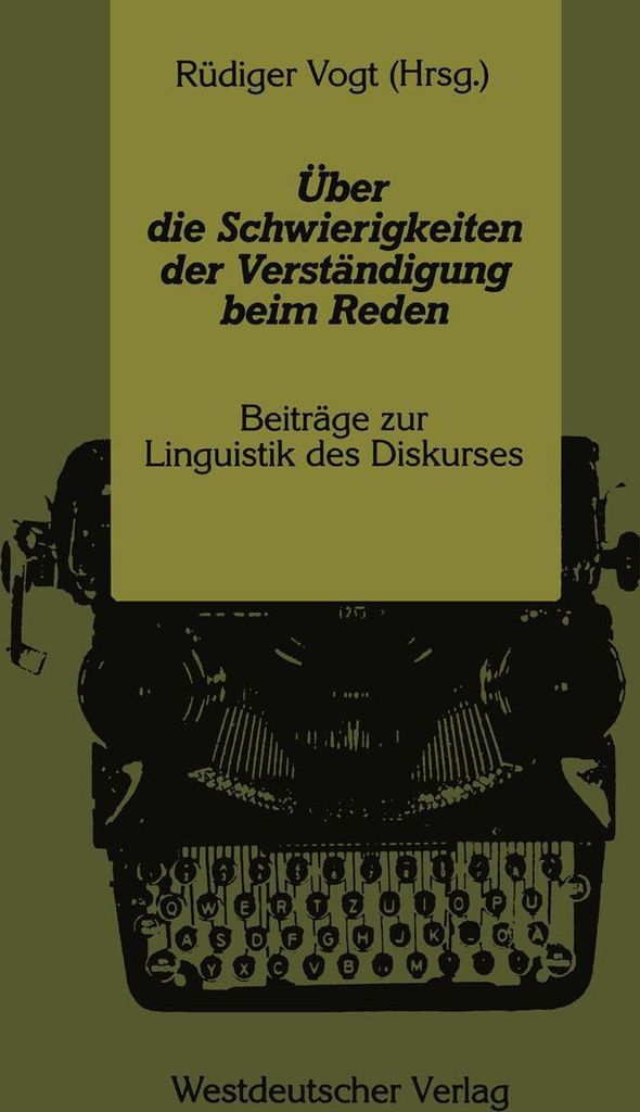Über die Schwierigkeiten der Verständigung beim Reden