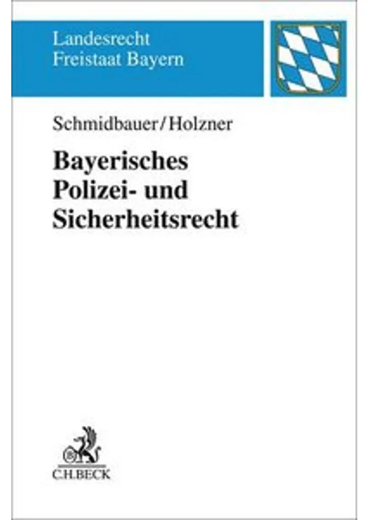 Bayerisches Polizei- und Sicherheitsrecht : Manuel Droit de la Police
