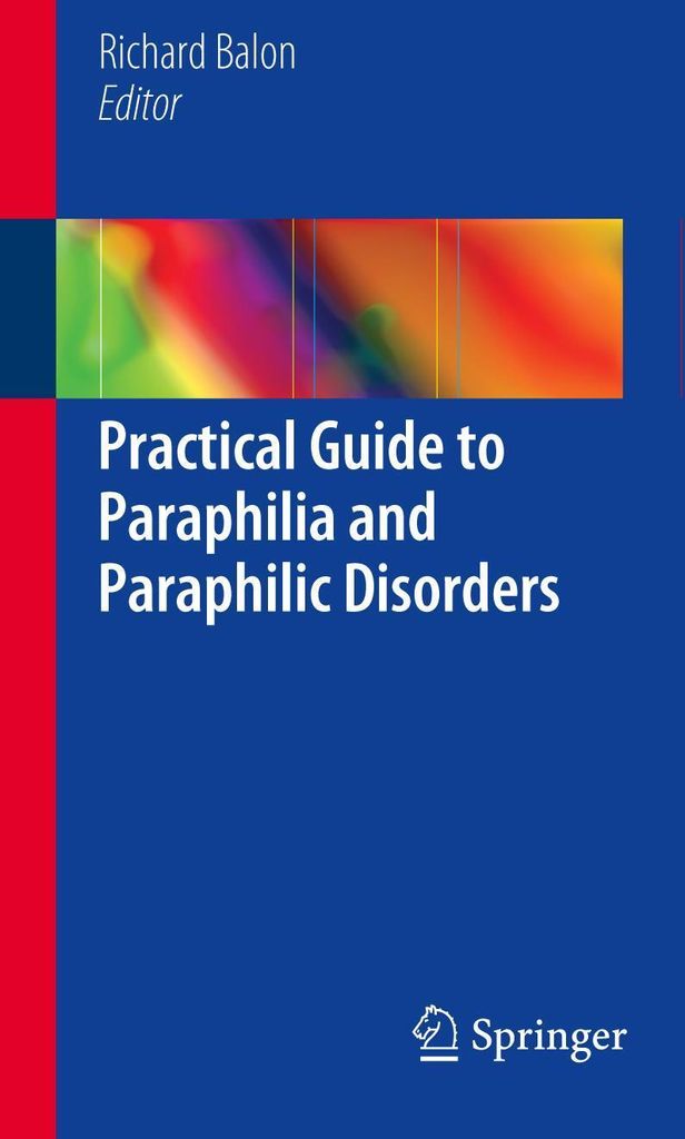 Practical Guide to Paraphilia and Paraphilic Disorders
