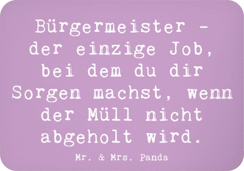Mr. & Mrs. Panda magnet Spruch Bürgermeister Job - Lavendeltraum - Geschenk, Berufe, Amtsleiter, Stadtentwicklung, Notizhalter, Beruf, haftmagnet,...