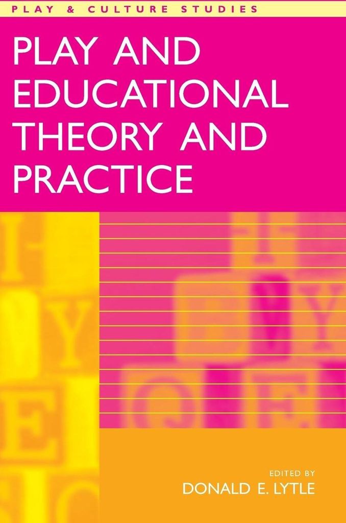 Play and Educational Theory and Practice