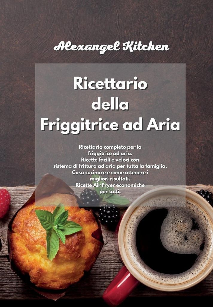 Ricettario della Friggitrice ad Aria