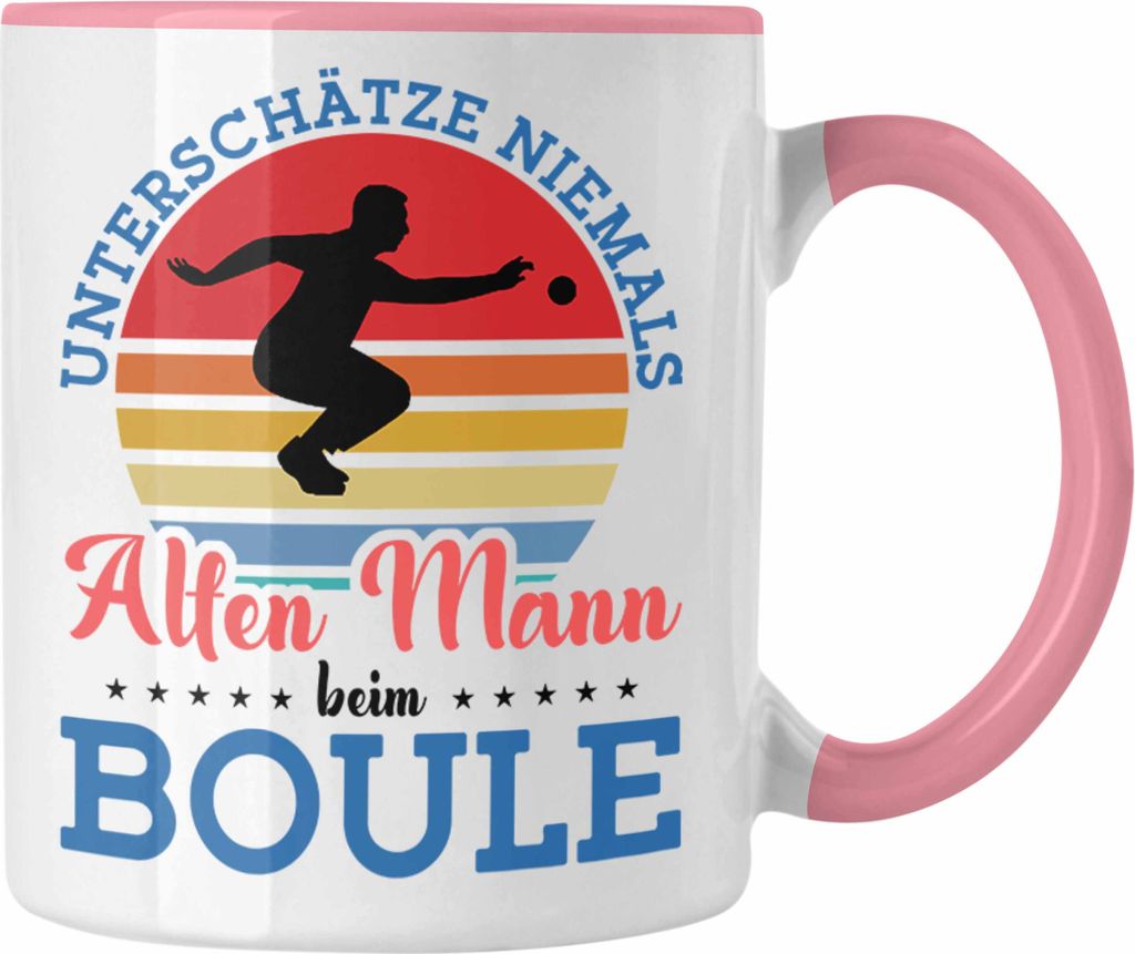 Trendation - Boule Tasse für Boule-Spieler als Geschenkidee Spruch Unterschätze Niemals Einen Alten Mann Beim Boule (Rosa)