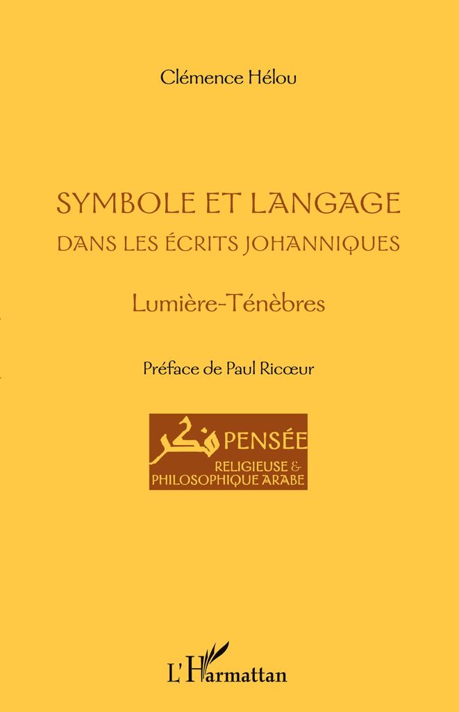 Symbole et langage dans les écrits johanniques