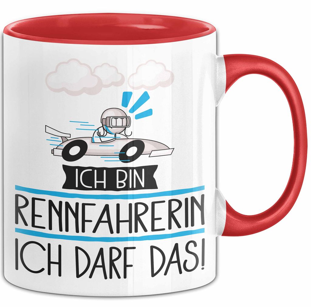 Geschenk für Rennfahrerin Tasse Lustige Geschenkidee Geburtstag Ich Bin Rennfahrerin Ich Darf Das (Rot)