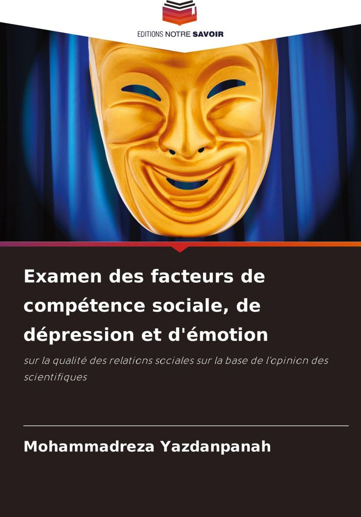 Examen des facteurs de compétence sociale, de dépression et d'émotion
