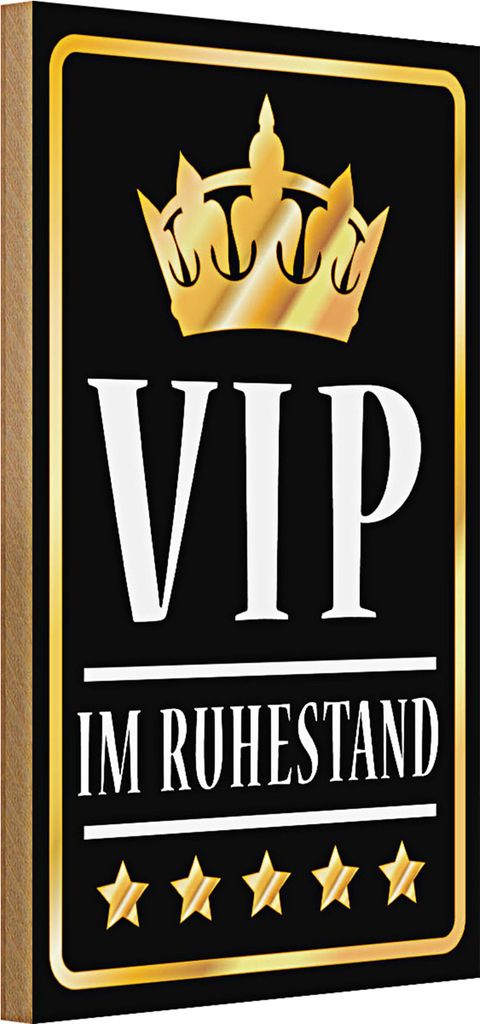 Holzschild VIP 5 Sterne 20x30cm Ruhestand