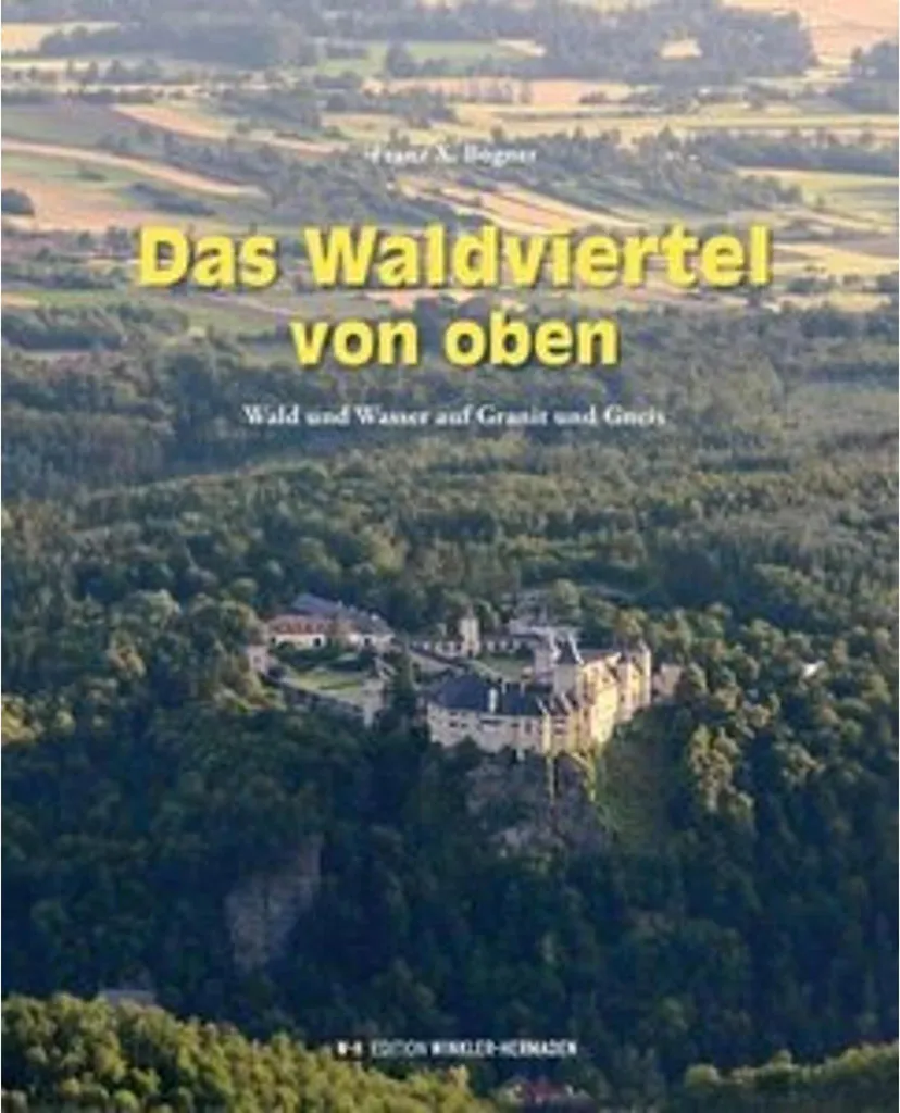 Album photo Le Waldviertel vu d'en haut : Paysages d'Autriche en vue ciel
