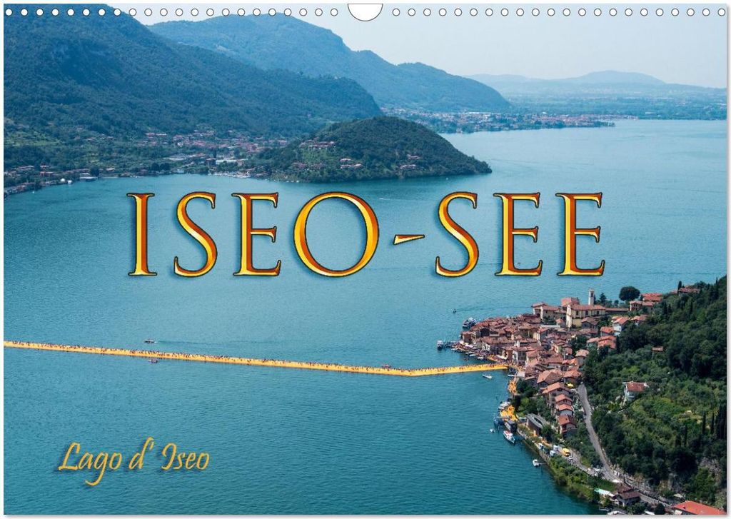 Iseo-See (Wandkalender 2026 DIN A3 quer), CALVENDO Monatskalender