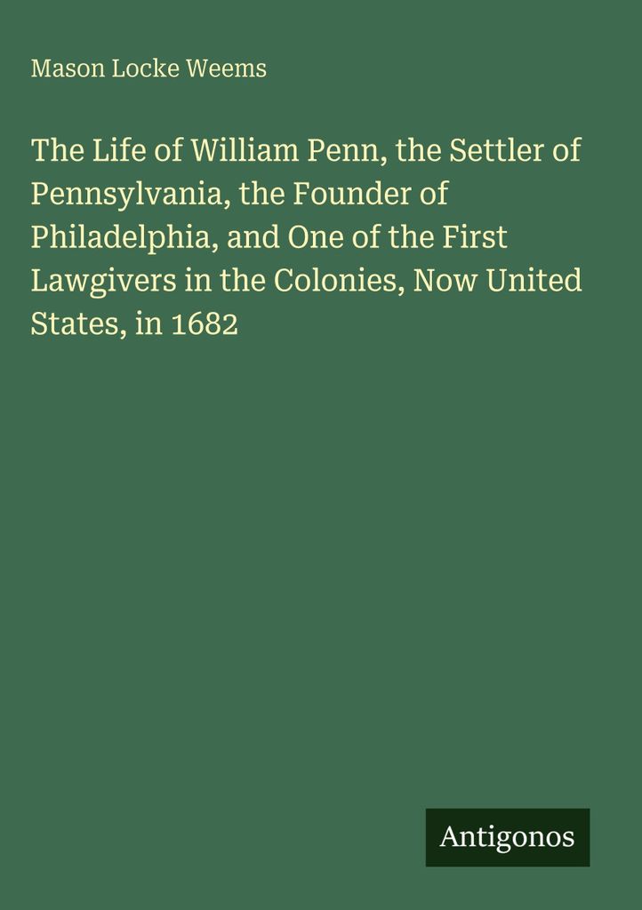 Das Leben von William Penn, dem Siedler von Pennsylvania, dem Gründer von Philadelphia und einem der ersten Gesetzgeber in den Kolonien, den heuti...