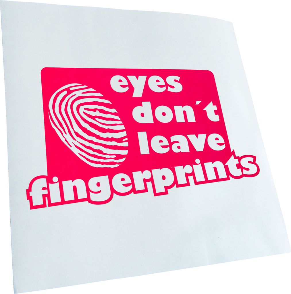 Kiwistar - Autoaufkleber - neonpink - 60 x 33 cm - Eyes Don't Leave Fingerprints - Heckscheibenaufkleber - Aufkleber für Auto Kfz Fahrrad, LKW, Tr...