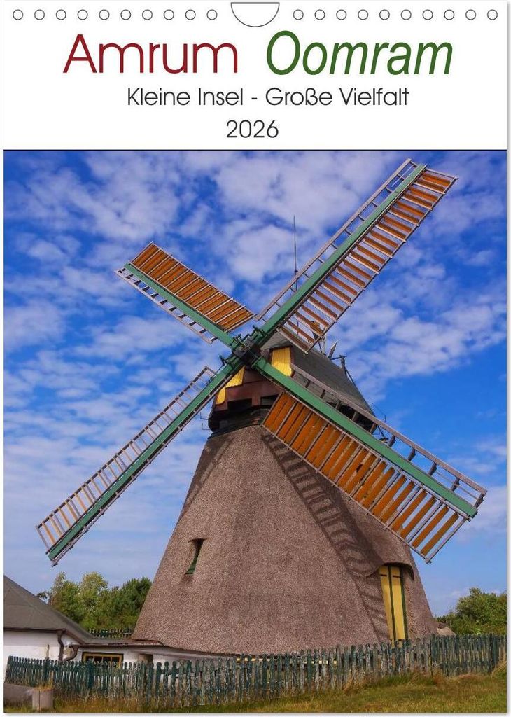 Amrum - Oomram, Kleine Insel - Große Vielfalt (Wandkalender 2026 DIN A4 hoch), CALVENDO Monatskalender
