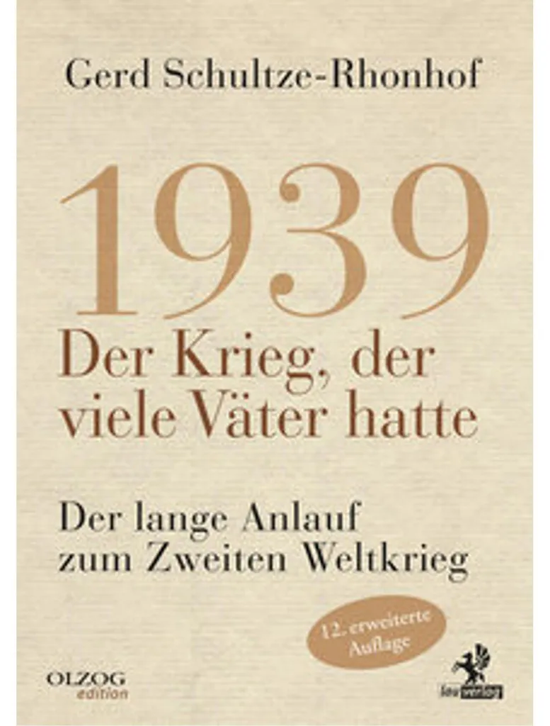Livre 1939 Der Krieg der viele Väter hatte : analyse historique