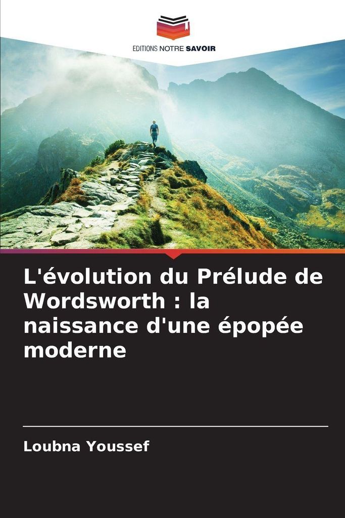 L'évolution du Prélude de Wordsworth : la naissance d'une épopée moderne