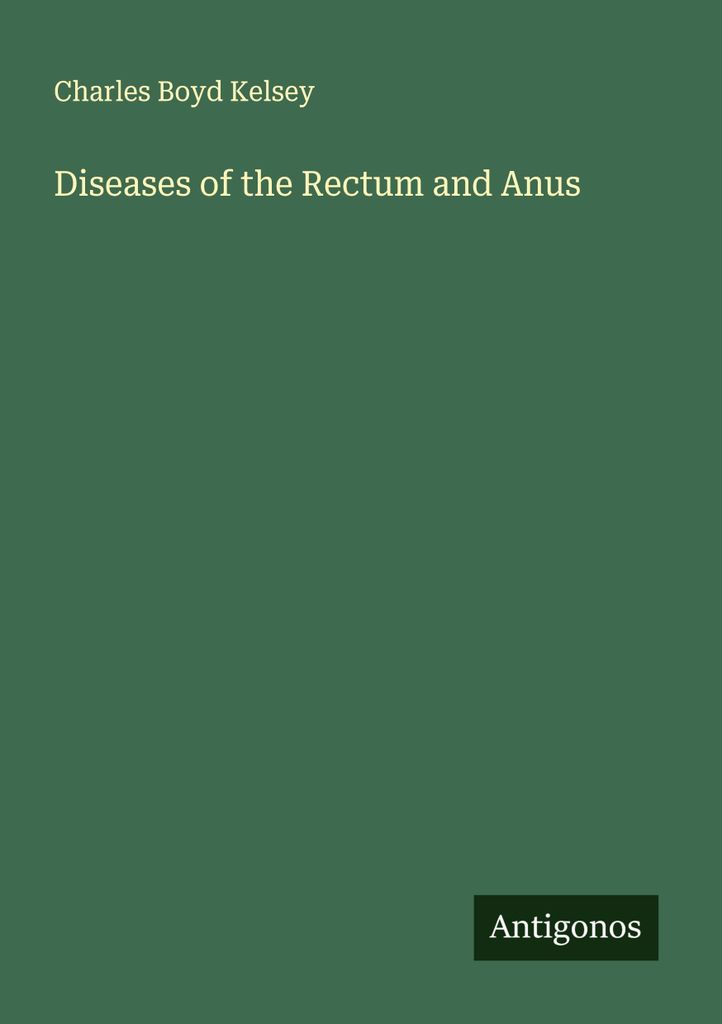 Diseases of the Rectum and Anus