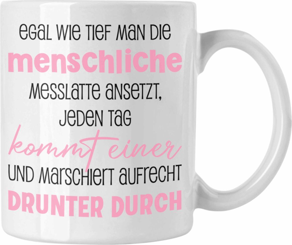 Trendation - Tasse Lustiger Spruch für Frauen Männer Sarkasmus Humor Witzig Fun Sprüche (Weiß)