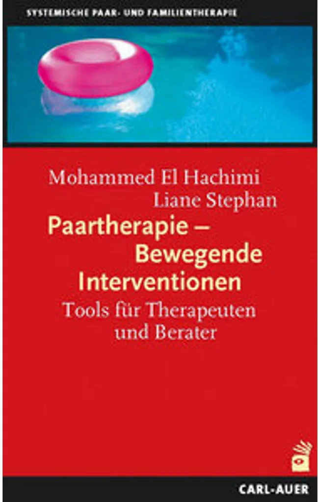 Paartherapie - Bewegende Interventionen : Guide de Thérapie de Couple