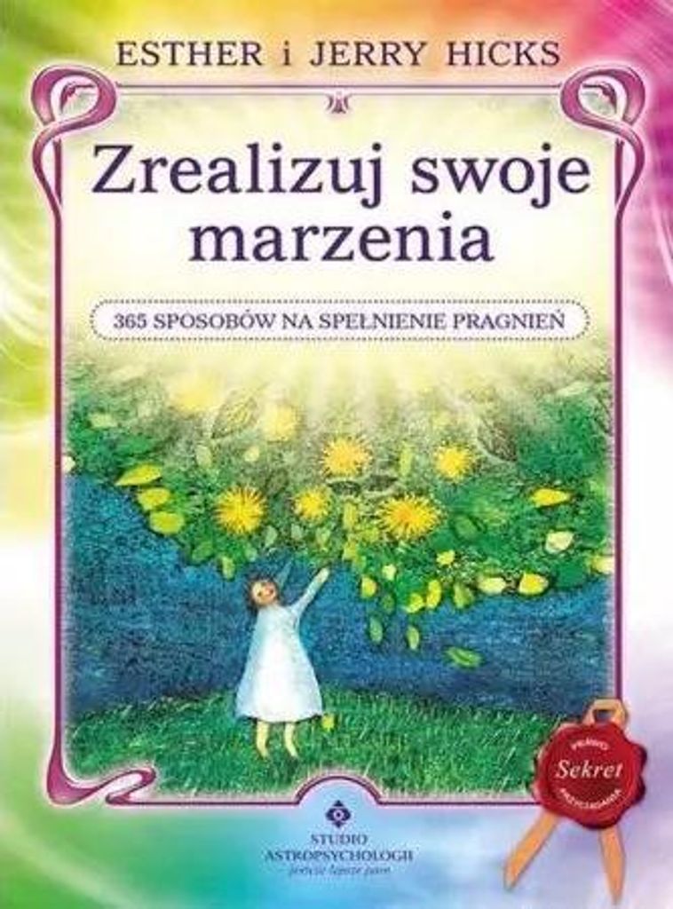 Zrealizuj swoje marzenia - Esther und Jerry Hicks (Literatur, Ratgeber auf Polnisch)