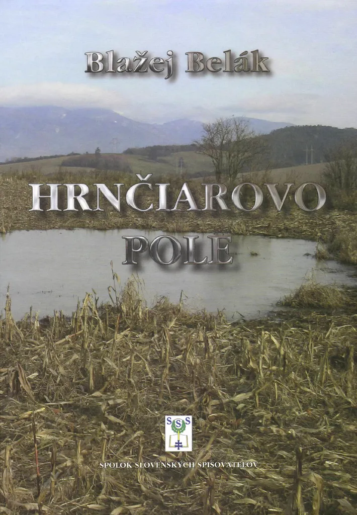 Découvrez Hrnčiarovo pole de Blažej Belák - Le Roman Slave Incontournable