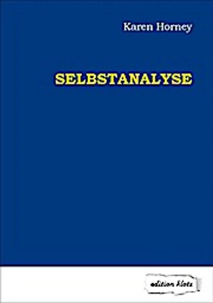Selbstanalyse : Méthode d'auto-coaching illustrée avec exercices pratiques
