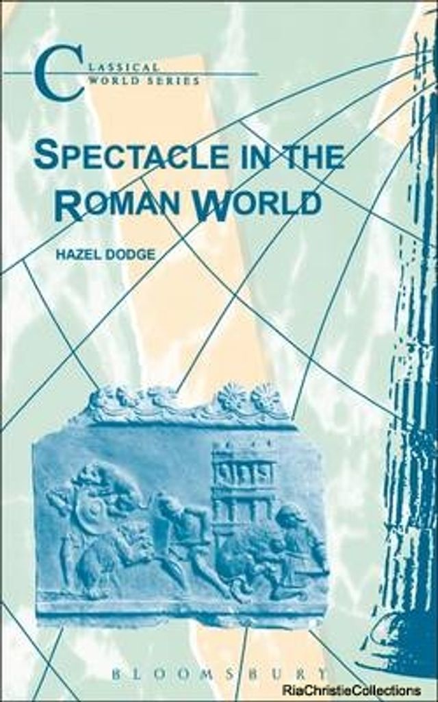 Spectacle in the Roman World