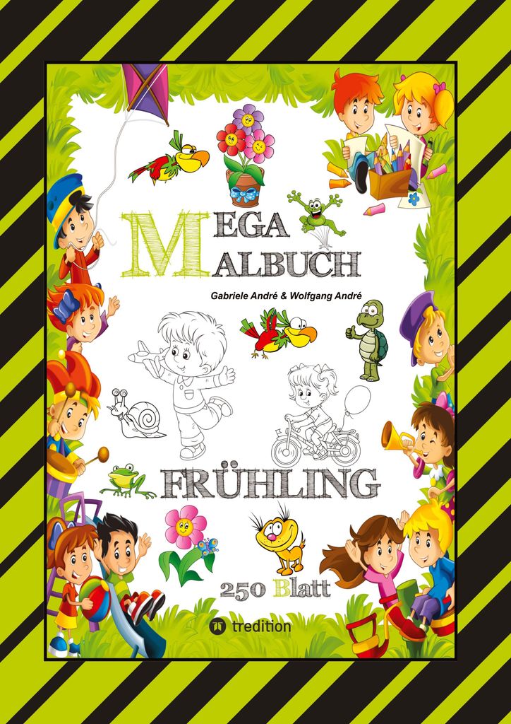 Mega Malbuch - Entdecke Den Frühling - Lustige Motive - Kreatives Zeichnen - Entspannt Lernen - Malvorlagen