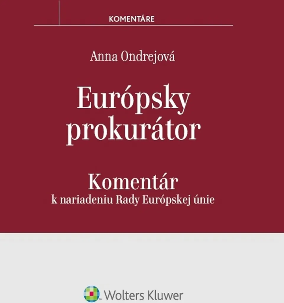 Európsky prokurátor de Anna Ondrejová : Analyse du Parquet Européen