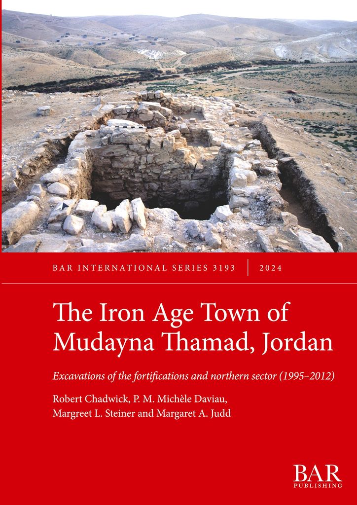The Iron Age Town of Mudayna Thamad, Jordan